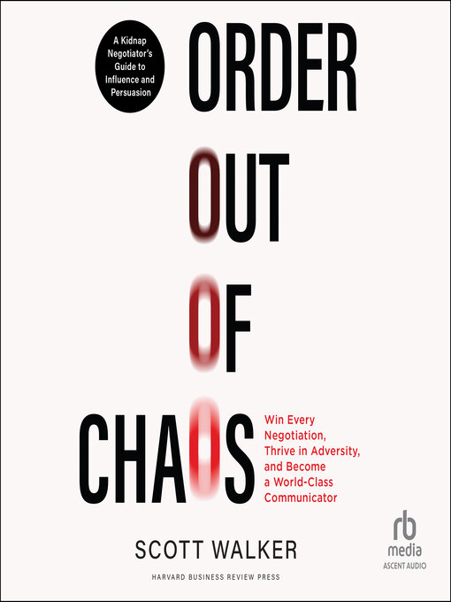Title details for Order Out of Chaos by Scott Walker - Available